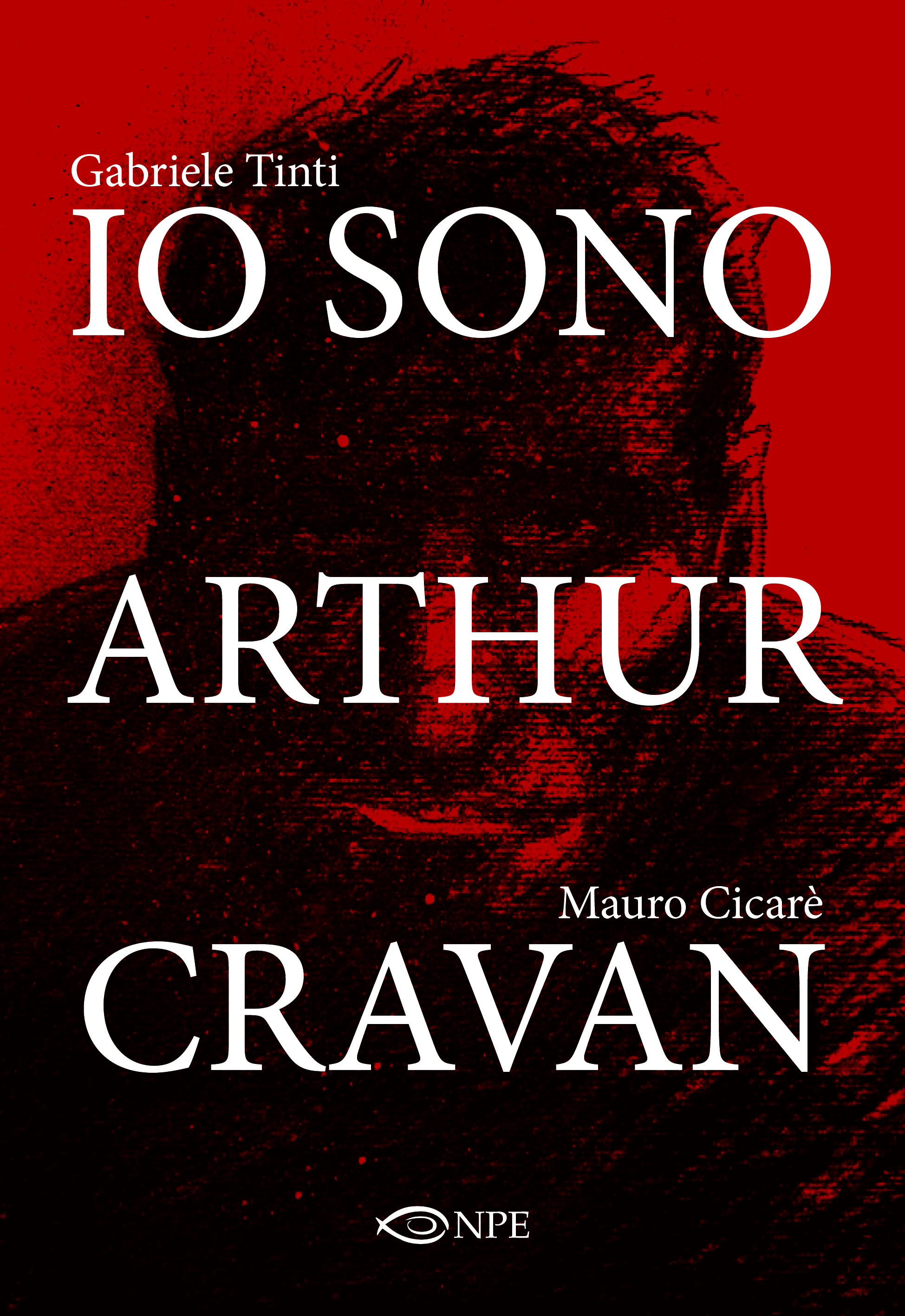 Io sono Arthur Cravan, la nuova proposta di graphic novel di NPE